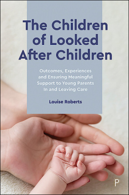 A photo of the book cover of Louise Roberts' book 'The Children of Looked After Children' 